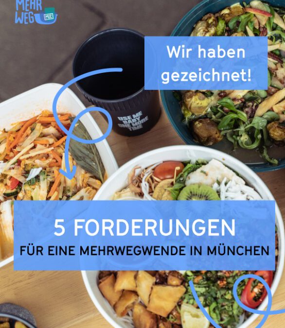 5 Forderungen für eine Mehrwegwende in München