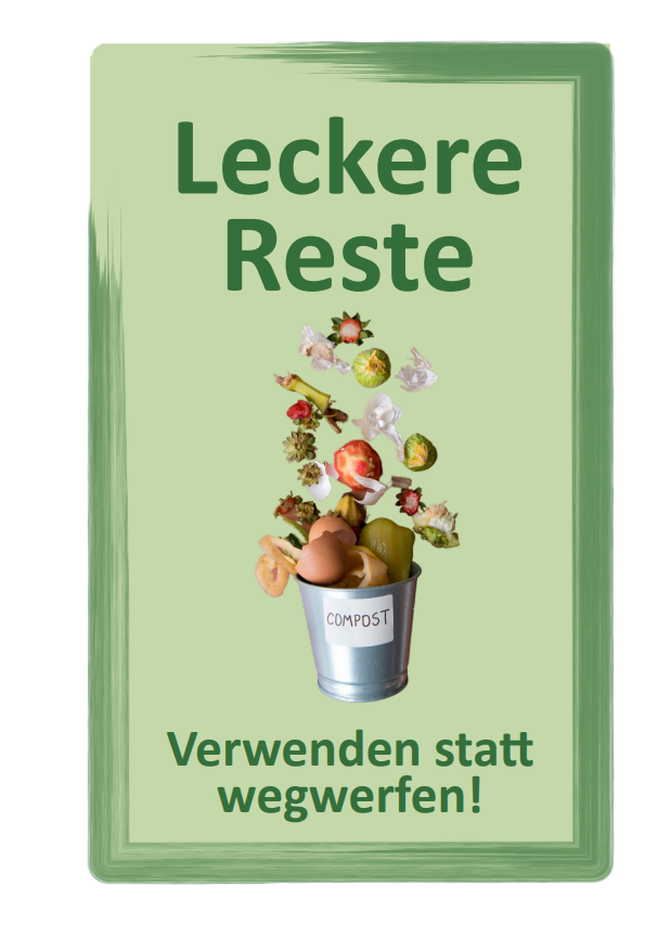 Leckere Reste Kochbuch©O4F_Leipzig Vor einem grünen Hintergrund schwebt ein silberner Kompostbehälter, über dem Obst- und Gemüsereste zu sehen sind. Der deutsche Text lautet: „Leckere Reste“ und „Verwenden statt wegwerfen!“.