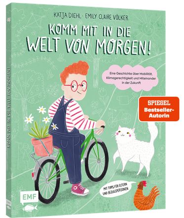 Das Buchcover von „Komm mit in die Welt von Morgen!“ zeigt ein illustriertes Kind mit roten Haaren und Brille, das auf einem grünen Fahrrad mit einem Blumenkorb fährt, vor einem mintgrünen Hintergrund mit weißen Strichzeichnungen verschiedener Landschaften.